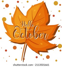 Hello October word logo on an autumn leaf illustration