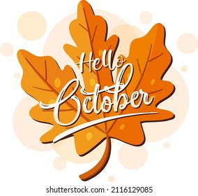 Hello October word logo on an autumn leaf illustration