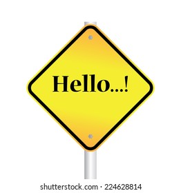 Hello on yellow traffic sign