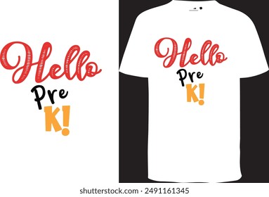 Hello Pre K Grade Design, Grade Design t shirt , Back to School Design, Kindergarten Design