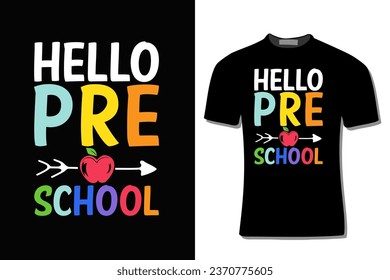 Hello Pre school T-Shirt Design  For Print, Poster, Card, Mug, Bag, Invitation And Party.