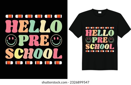 Hello Pre School,First Grade Shirts,Teacher Shirt,Kids School Shirt,Back To School Tshirt,First Grade Design,First Day of School Shirt,Pre-k grade,Kids t Shirt Design