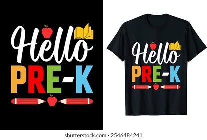 HELLO PRE-K, Back to school T-shirt design