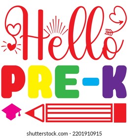 Hello Pre-k Grade t shirt design
