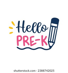 Hello pre-k Grade T-shirt, Back To School T-shirt, Hello School Shirt, Teacher, School Shirt for Kids, Kindergarten School, Cut File Cricut