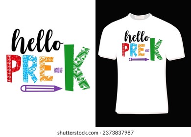 Hello Pre-K school T-Shirt Design  For Print, Poster, Card, Mug, Bag, Invitation And Party.