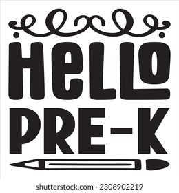 Hello Pre-k SVG Design Vector File.