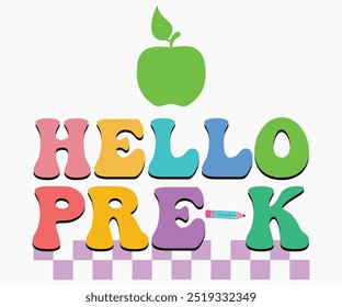 Hello Pre-k Svg,Teaching Svg,Teacher Shirt,Teacher Quotes Svg,Kindergarten Teacher Svg,PreSchool Svg,Cut File,Silhouette,commercial use,Teacher Retro Shirt