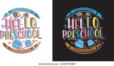 Hello preschool tshirt design , Back to School  PNG, Kindergarten, First Day Of School, School Png, Retro PNG, First Second Third Grade Design, School Png