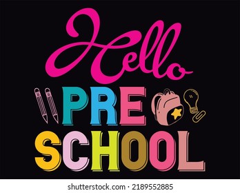 
Hello Preschool t-shirt design  vector file