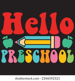 Hello Preschool t-shirt design vector file