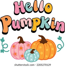 Hello Pumpkin Cute Fall Vector Illustration.