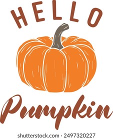 Hello Pumpkin , fall design