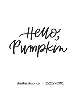 Hello Pumpkin Hand Lettered Greeting