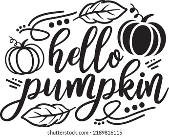 Hello Pumpkin Printable Fall Thanksgiving Vector Illustration