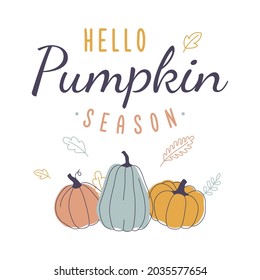 Hello Pumpkin Season. Retro autumn design with text, pumpkins and leaves. Vector fall season illustration.   