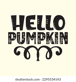 Hello Pumpkin t shirt design, vector file 