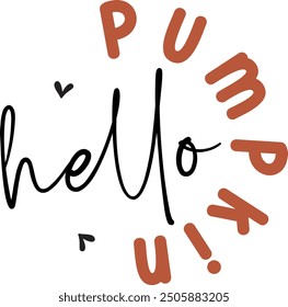 Hello Pumpkin.eps,Fall png,Autumn,Thanksgiving,Pumpkins, Retro,Sublimation,Cozy Season,Pumpkin spice,Tis the Season,