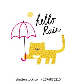 Hello Rain. Cute leopar holding pink umbrella. Cute funny cartoon baby character. Pet animal. Vector illustration.