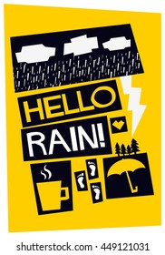 Hello Rain! (Weather Quote Vector Illustration in Flat Style Poster Design)