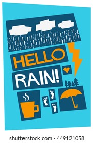 Hello Rain! (Weather Quote Vector Illustration in Flat Style Poster Design)