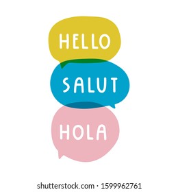 Hello, salut, hola. Bilingual concept. Vector hand drawn, lettering illustration on white background.