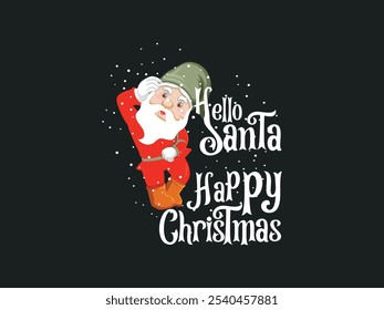 Hello Santa, Happy Christmas Graphic Tee  Festive Outfit