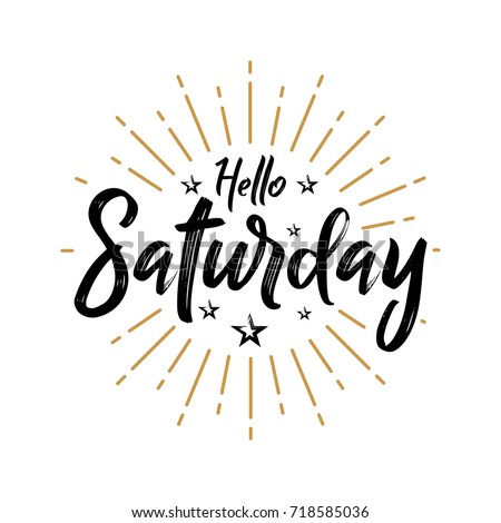 hello saturday fireworks today day weekdays stock vector royalty
