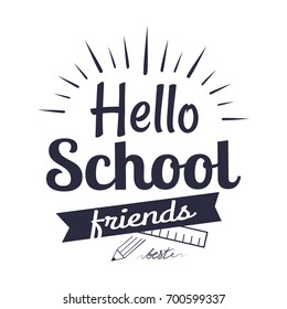 Hello school friends black-and-white sticker with inscription isolated. Vector illustration of plastic ruler and graphite pencil logo design