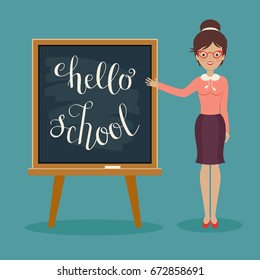 Hello school inspirational quote. Vector hand lettering on blackboard. Teacher stays next to blackboard vector illustration