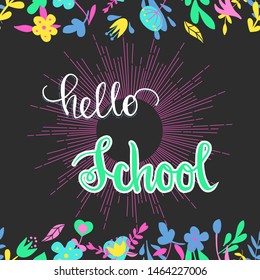 "Hello school" seamless border in chalkboard style with branches, swirls, flowers. Hand painted lettering phrase. 