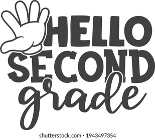 Hello second grade | Back to school design