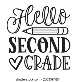 hello second grade logo inspirational quotes typography lettering design