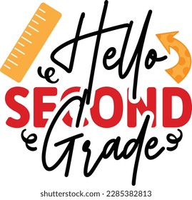 Hello second grade svg ,Teacher svg Design, Back to school svg design