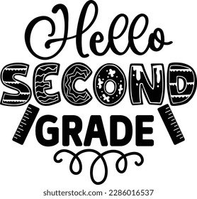 Hello second grade svg ,Teacher svg Design, Back to school svg design