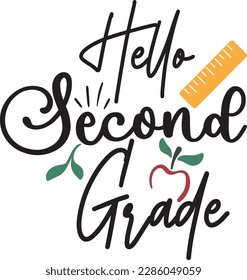 Hello second grade svg ,Teacher svg Design, Back to school svg design