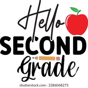Hello second grade svg ,Teacher svg Design, Back to school svg design svg