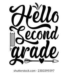 Hello Second Grade, Second grade vector, Teacher Vector