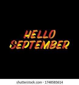 Hola Setiembre pincel con letras de pintura en fondo negro. Plantillas de diseño para tarjetas de felicitación, sobreimpresiones, carteles