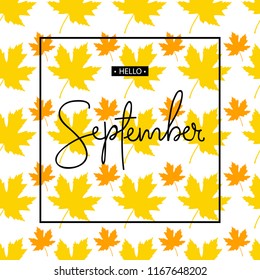 Hello September calligraphy inscription. Autumn banner template. Vector illustration