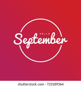 Hello September. Circle. Typography. Vector lettering.