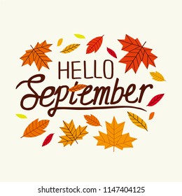 Hello september. Decorative letter. Hand drawn lettering. Vector hand-painted illustration. Decorative inscription. Motivational poster. Vintage illustration. Autumn typographic. Fall leaf.