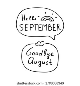 Hello September and goodbye August. Speech bubbles. Outline illustrations on white background.