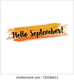 Hello September, greeting autumn banner vector graffiti set isolated. Hipster label with hand painted watercolor brush splashes. Autumn smeared ink banners set on painted background.