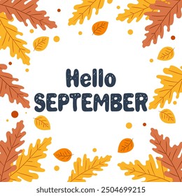 Hello september. Hand drawn hello september background for autumn celebration.