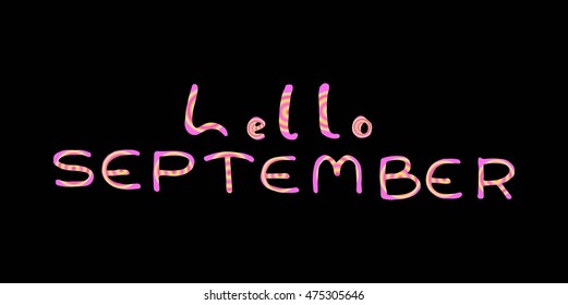 hello september. hand drawn lettering. modern calligraphy
