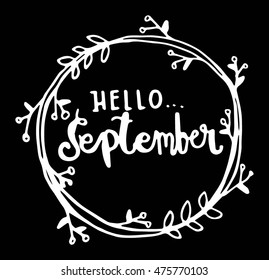 hello september. hand drawn lettering. modern calligraphy