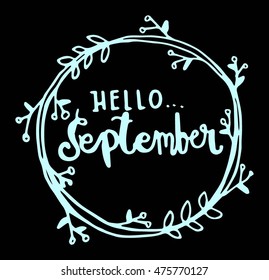 hello september. hand drawn lettering. modern calligraphy