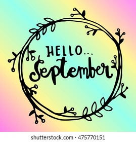 hello september. hand drawn lettering. modern calligraphy