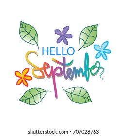 Hello September, hand lettering calligraphy.